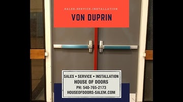 Von Duprin brand exit devices sold, service, and installed by House of Doors - Roanoke, VA