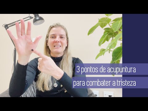 3 PONTOS DE ACUPUNTURA PARA COMBATER A TRISTEZA