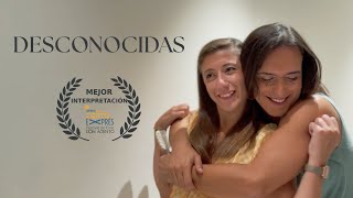 Cortometraje Desconocidas - Premio Mejor Interpretación Festival De Cine Express Con Acento 2025