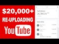 How To Make $20,000 Re Uploading Videos On Youtube In 2021