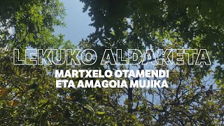 Martxelo eta Amagoia: lekuko aldaketa