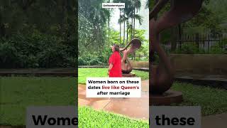 ♥️ Women born on these dates live like Queen's after marriage #shortfeed #shorts #short #love