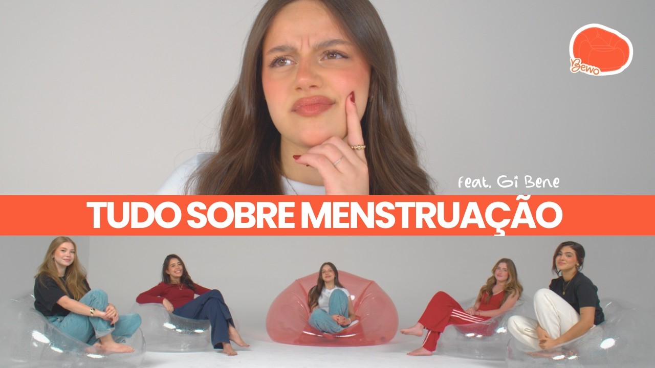 Primeira menstruação e tudo o que você tem que saber antes - feat Gi Bene