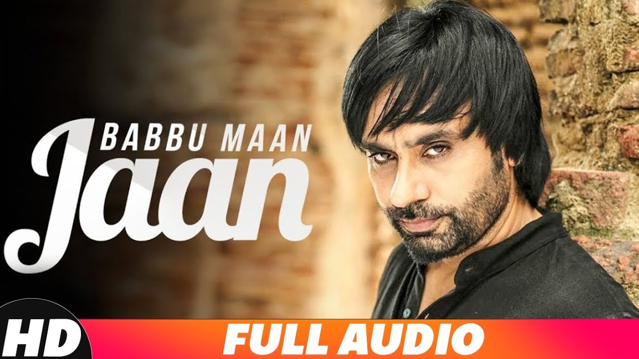 Jaan (Full Audio) | Babbu Maan | Baaz | Latest Punjabi Song 2018 | Speed Records