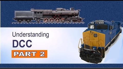 DCC For Model Trains - Digital Command Control - Part 2 🎯
