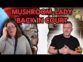 Mushroom luncheon lady happy to wait it out