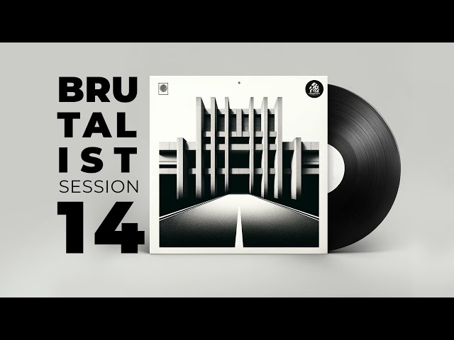 Brutalist Sessions no.14:  Deep Tech, DubTechno & Melodic House