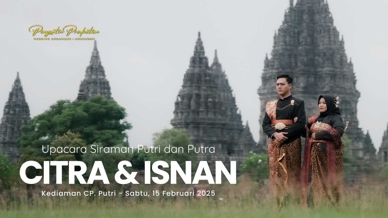UPACARA SIRAMAN CITRA & ISNAN | LIVE STREAMING PENGANTIN PRODUCTION