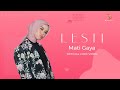 Lesti - Mati Gaya | Official Lyric Video
