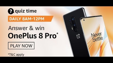 Amazon Quiz Answers Today Win OnePlus 8 Pro 26 August 2020