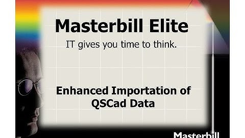 Masterbill - QSCad Import