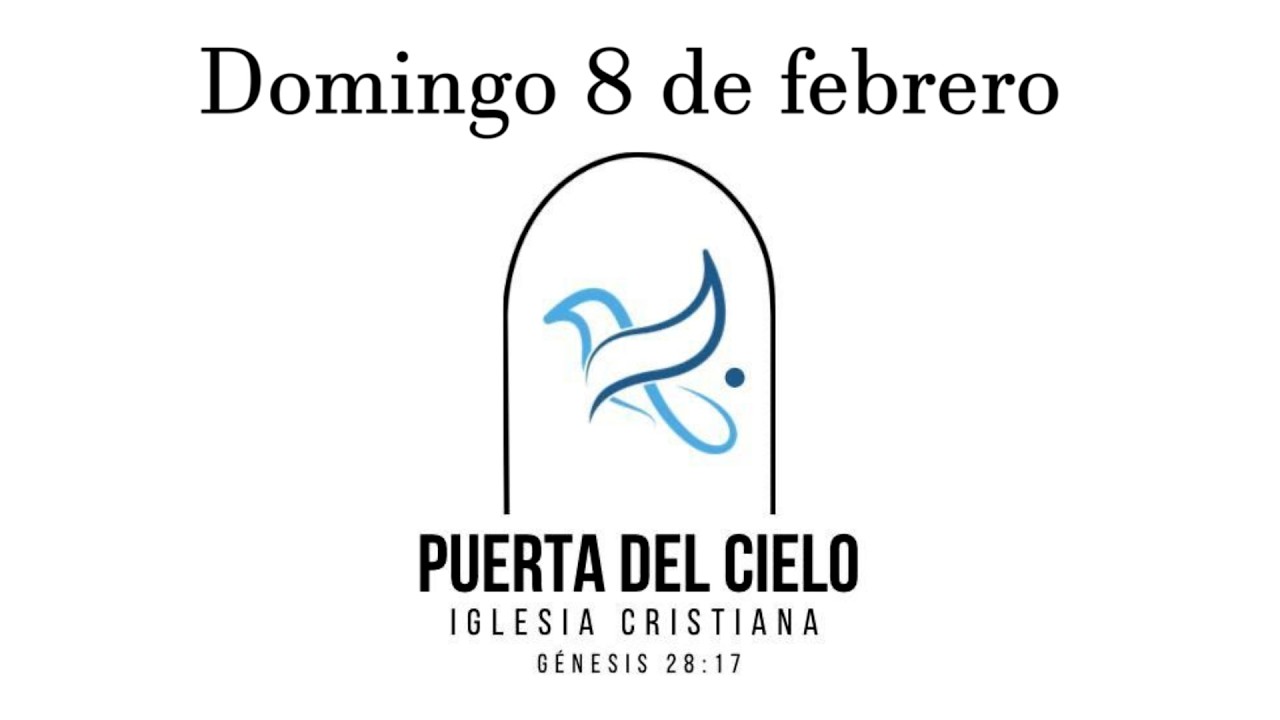 IGLESIA PUERTA DEL CIELO DOMINGO 8 DE FEBRERO 2026 LA PAZ BCS