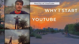 Why I Start YouTube 😱|| Reality Of YouTube 😓