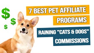 7 BEST Pet Affiliate Programs Raining "Cats & Dogs" Commissions! (Earn $60 PER SALE) screenshot 2