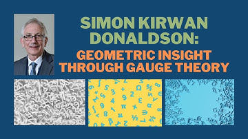 Simon Kirwan Donaldson: Geometric Insight Through Gauge Theory