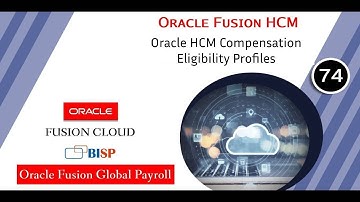 Oracle HCM Compensation Eligibility Profiles | Oracle Fusion HCM | Oracle HCM Tutorial | HCM BISP