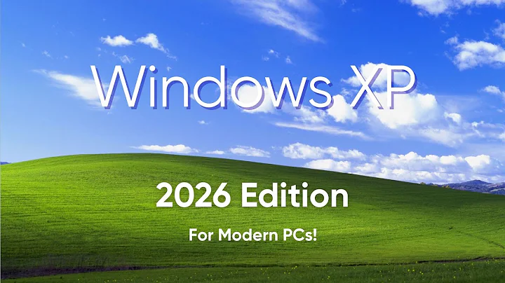 I Remastered Windows XP because Microsoft Won't (2026 Edition)