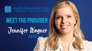 Health Ministries Clinic | Meet The Provider: Jennifer Wagner, APRN-C