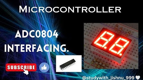 _Explanation about ADC0804 Interfacing_