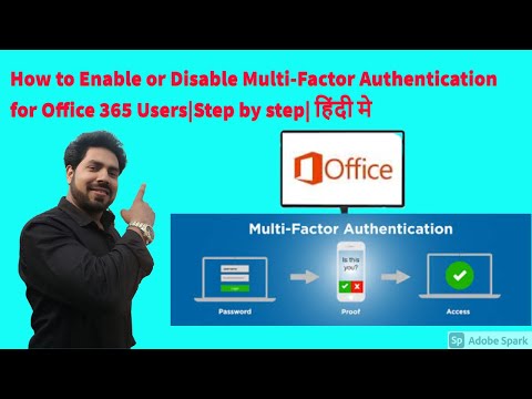 How to Enable or Disable Multi-Factor Authentication for Office 365 Users