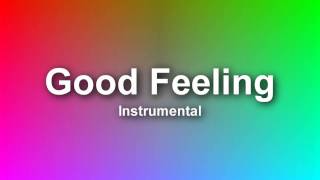 Video thumbnail of "Flo Rida - Good Feeling (Instrumental) HQ"