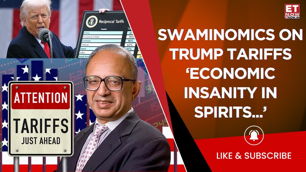 Swaninathan Aiyar On Trump's Iron Fist With US Tariffs! 'He Should Call It Recession Day' | ET Now