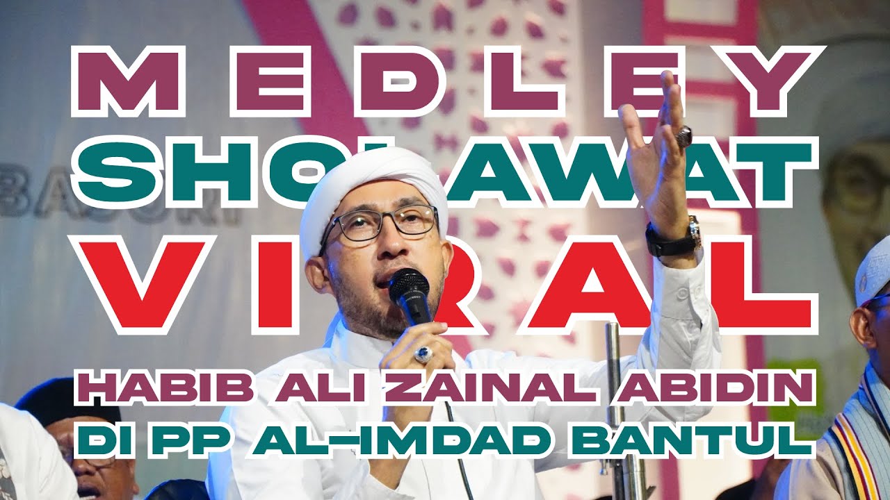 16 MENIT FULL SHOLAWAT - Habib Ali Zainal Abidin dan Azzahir