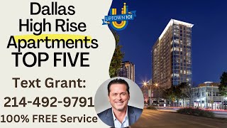 The BEST Dallas High Rise Apartments | by Uptown101