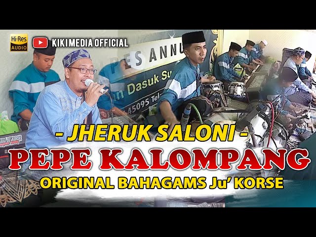 Pepe Kalompang Jheruk saloni || Cover Bahagams Juk Korse Terbaru Live show 2024 class=