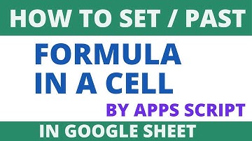 Google Sheets   Get & Set Cell Value in google sheet using apps script    How to set value in sheets