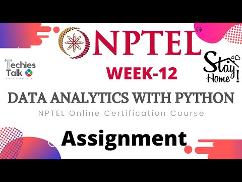NPTEL Data Analytics With Python  || Week-12 Assignment Solution || Online Certification || Courses