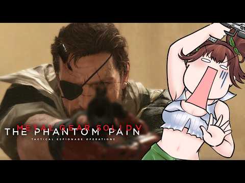 【METAL GEAR SOLID V: THE PHANTOM PAIN】メインOPSとかね #21 【高山ことり】（26/7/27 Twitch アーカイブ）