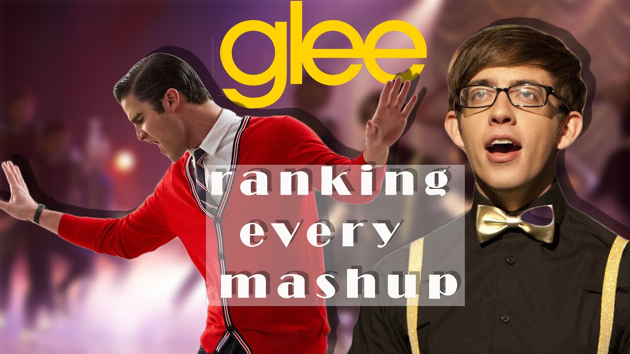 GLEE| every MASHUP ranked
