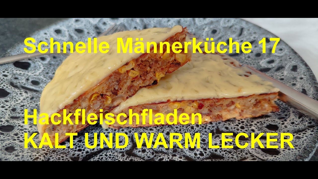 schnelle Männerküche 17 Hackfleischfladen - YouTube schnelle Männerküche 17 Hackfleischfladen - YouTube