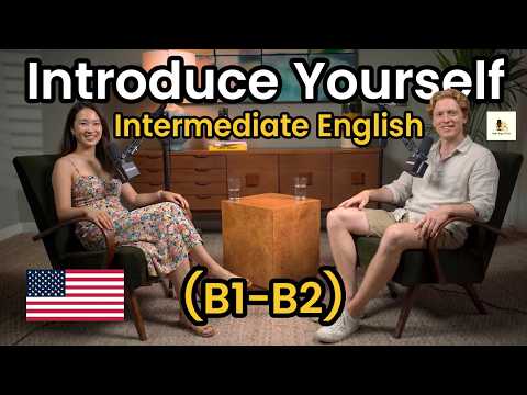 Introduce Yourself Better in English | Conversation Tips for Intermediate Learners
