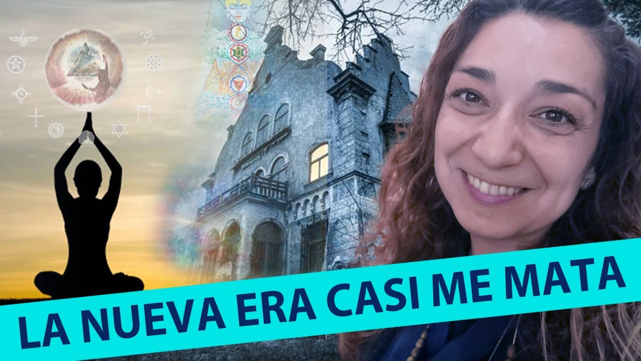 La Nueva Era casi me mata