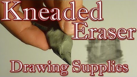 How to Use Kneaded Erasers - Drawing Supplies