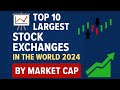 📈 Top 10 Largest Stock Exchanges in the World 2024 By Market Cap