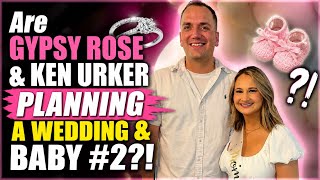 Gypsy Rose Blanchard & Ken Urker Talk Possible Wedding & Another Baby