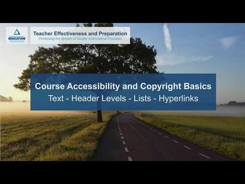 SDCOE Teacher Effectiveness -  Accessibility/Copyright Basics - Text, Headers, Lists & Hyperlinks