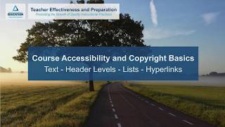 SDCOE Teacher Effectiveness -  Accessibility/Copyright Basics - Text, Headers, Lists & Hyperlinks