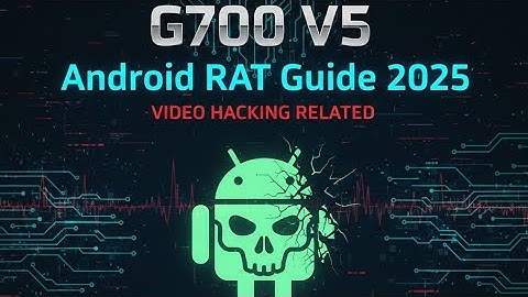 G700 V5 Android RAT Guide 2025 | Full Installation, Setup & Usage#remoteaccess 