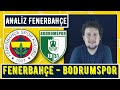 Fenerbahçe - Bodrumspor Ayrıntılı Analiz🎯| Man Utd Notları | Rakibin Oyun Yapısı, Artıları&Eksikleri