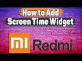 How to Add Screen Time Widget on Redmi?