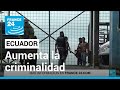 En Ecuador el narcotráfico impulsa la criminalidad en provincias costeras • FRANCE 24 Español