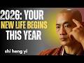 2026: This Year Will Change Everything | Powerful Motivational Speech by | Shi Heng Yi
