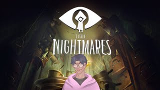 [Little Nightmares] beginian doang mah gw gak takut