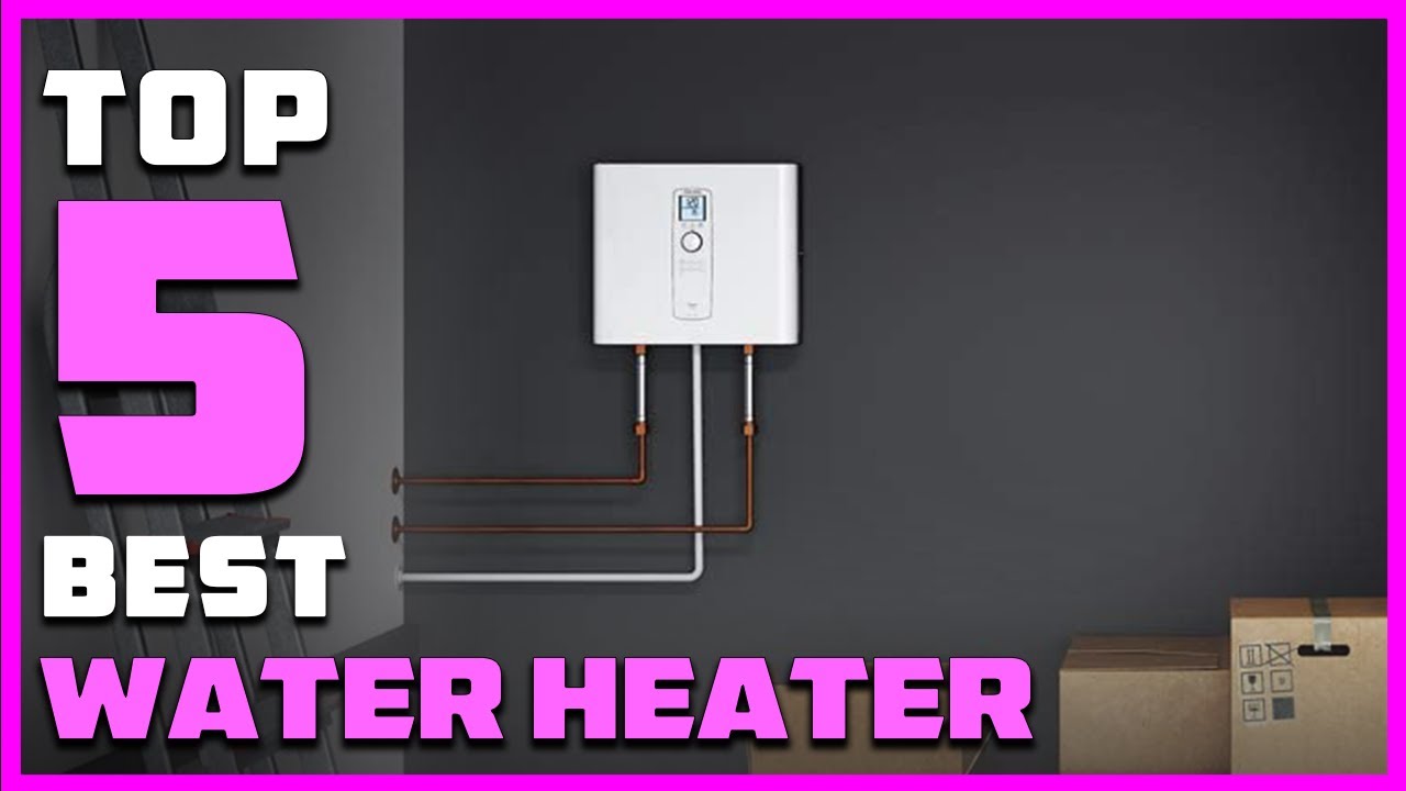 Best Water Heater in 2024 Top 5 Review Power Source Gas Powered/Battery Powered YouTube