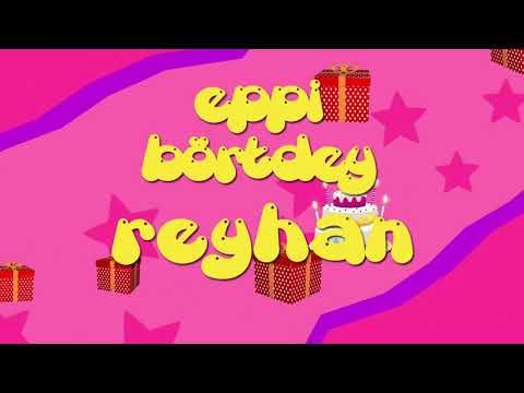 İyi ki doğdun REYHAN - İsme Özel Roman Havası Doğum Günü Şarkısı (FULL VERSİYON)