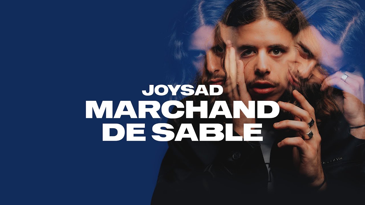 joysad - Marchand de sable (Audio officiel) 